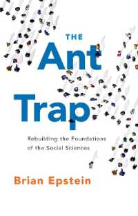 社会科学の基盤の再建<br>The Ant Trap : Rebuilding the Foundations of the Social Sciences (Oxford Studies in Philosophy of Science)