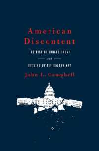 トランプの台頭とアメリカ黄金期の衰退<br>American Discontent : The Rise of Donald Trump and Decline of the Golden Age