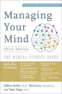 Managing Your Mind : The Mental Fitness Guide （3RD）