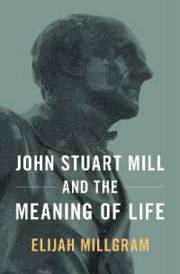 Ｊ．Ｓ．ミルと人生の意味<br>John Stuart Mill and the Meaning of Life