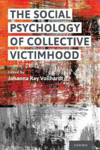 集合的被害者性の社会心理学<br>The Social Psychology of Collective Victimhood