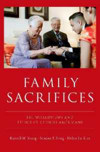 Family Sacrifices : The Worldviews and Ethics of Chinese Americans