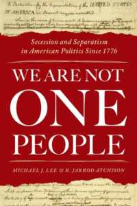 We Are Not One People : Secession and Separatism in American Politics since 1776 -- Hardback
