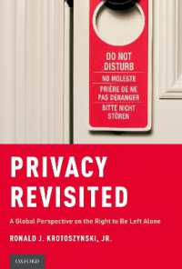 プライバシーの再考：放っておいてもらう権利のグローバルな考察<br>Privacy Revisited : A Global Perspective on the Right to Be Left Alone