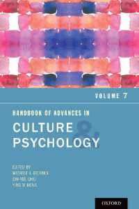 文化心理学ハンドブック　第７巻<br>Handbook of Advances in Culture and Psychology, Volume 7 (Advances in Culture and Psychology)
