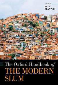 オックスフォード版　スラムの近現代史ハンドブック<br>The Oxford Handbook of the Modern Slum (Oxford Handbooks Series)