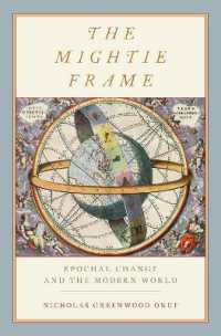 The Mightie Frame : Epochal Change and the Modern World