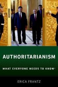 誰もが知っておきたい権威主義<br>Authoritarianism : What Everyone Needs to Know® (What Everyone Needs to Know)