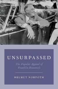 Unsurpassed : The Popular Appeal of Franklin Roosevelt