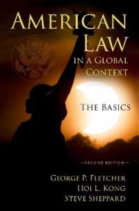 アメリカ法とグローバルな背景の基礎（第２版）<br>American Law in a Global Context : The Basics, Second Edition （2ND）