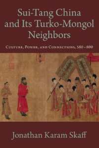 Sui-Tang China and Its Turko-Mongol Neighbors (Oxford Studies in Early Empires)