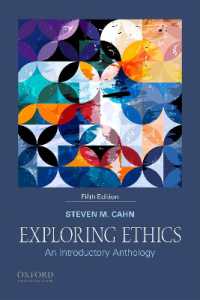 Exploring Ethics : An Introductory Anthology （5TH）