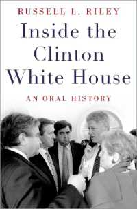 Inside the Clinton White House : An Oral History (Oxford Oral History Series)