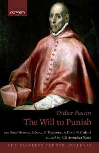Ｄ．ファッサン著／罰への意志<br>The Will to Punish (The Berkeley Tanner Lectures)