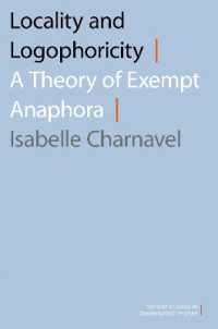 Locality and Logophoricity : A Theory of Exempt Anaphora (Oxford Studies in Comparative Syntax)