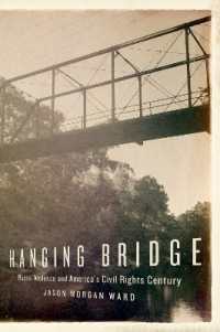 Hanging Bridge : Racial Violence and America's Civil Rights Century