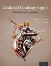 Mechanical Circulatory Support : Principles and Applications （2ND）