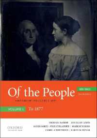 Of the People : A History of the United States， Volume I: to 1877， with Sources