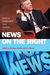 保守派ニュース文化<br>News on the Right : Studying Conservative News Cultures