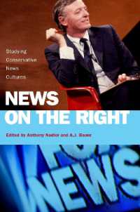 保守派ニュース文化<br>News on the Right : Studying Conservative News Cultures