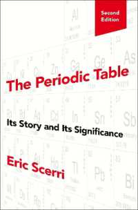 周期表：歴史と意味（第２版）<br>The Periodic Table : Its Story and Its Significance （2ND）