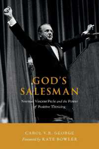 God's Salesman : Norman Vincent Peale and the Power of Positive Thinking
