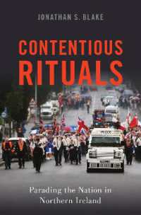 Contentious Rituals : Parading the Nation in Northern Ireland (Oxford Studies in Culture and Politics)