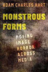 Monstrous Forms : Moving Image Horror Across Media