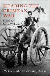 Hearing the Crimean War : Wartime Sound and the Unmaking of Sense