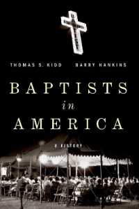 アメリカにおけるバプティスト派の歴史<br>Baptists in America : A History