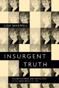 チェルシー・マニングと告発の政治学<br>Insurgent Truth : Chelsea Manning and the Politics of Outsider Truth-Telling