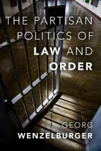 The Partisan Politics of Law and Order (Studies in Crime and Public Policy)