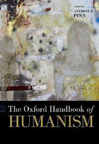 オックスフォード版　ヒューマニズム・ハンドブック<br>The Oxford Handbook of Humanism (Oxford Handbooks)