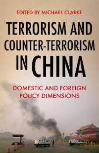 Terrorism and Counter-Terrorism in China : Domestic and Foreign Policy Dimensions