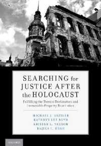 Searching for Justice after the Holocaust : Fulfilling the Terezin Declaration and Immovable Property Restitution