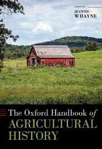 オックスフォード版　農業史ハンドブック<br>The Oxford Handbook of Agricultural History (Oxford Handbooks)