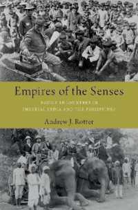 Empires of the Senses : Bodily Encounters in Imperial India and the Philippines