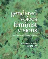 Gendered Voices， Feminist Visions : Classic and Contemporary Readings