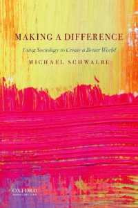 Making a Difference : Using Sociology to Create a Better World