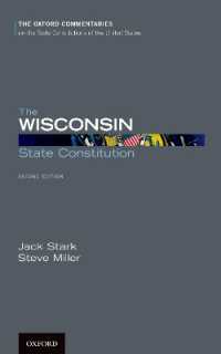 The Wisconsin State Constitution (Oxford Commentaries on the State Constitutions of the United States) （2ND）