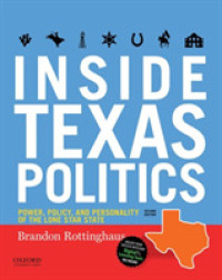Inside Texas Politics : Power, Policy, and Personality of the Lone Star State （2 PAP/PSC）