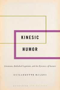Kinesic Humor : Literature, Embodied Cognition, and the Dynamics of Gesture (Cognition and Poetics)