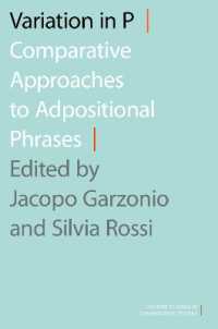 Variation in P : Comparative Approaches to Adpositional Phrases (Oxford Studies in Comparative Syntax)