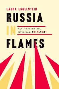 Russia in Flames : War, Revolution, Civil War, 1914 - 1921 -- Paperback / softback