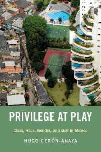 Privilege at Play : Class, Race, Gender, and Golf in Mexico (Global and Comparative Ethnography)