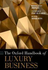 The Oxford Handbook of Luxury Business (Oxford Handbooks)