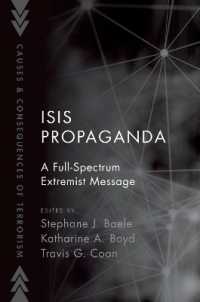 ISISによるプロパガンダ<br>ISIS Propaganda : A Full-Spectrum Extremist Message (Causes and Consequences of Terrorism)