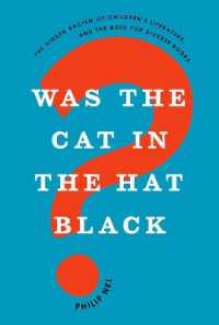 Was the Cat in the Hat Black? : The Hidden Racism of Children's Literature, and the Need for Diverse Books
