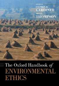 オックスフォード版　環境倫理学ハンドブック<br>The Oxford Handbook of Environmental Ethics (Oxford Handbooks)