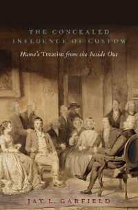 The Concealed Influence of Custom : Hume's Treatise from the inside Out